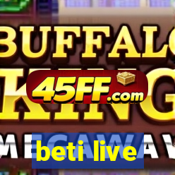 beti live